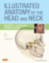 Illustrated Anatomy of the Head & Neck, 4e (Pb)