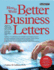 How to Write Better Business Letters (Barron's How to Write Better Business Letters)