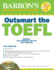Barron's Outsmart the Toefl: Test Strategies and Tips
