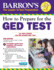 How to Prepare for the Ged Test With Cd-Rom, 2nd Edition (Barron's Ap)