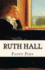 Ruth Hall: a Domestic Tale of the Present Time (Penguin Classics)