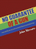 No Guarantee of a Gun