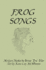 Frog Songs