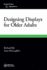 Designing Displays for Older Adults