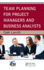 Team Planning for Project Managers and Business Analysts (Esi International Project Management)
