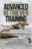 Tom Dokken's Advanced Retriever Training: the Complete Guide to Developing Your Hunting Dog