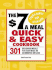 The $7 a Meal Quick & Easy Cookbook: 301 Delicious Meals You Can Make in 30 Minutes Or Less