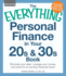 The Everything Personal Finance in Your 20s & 30s Book: Eliminate Your Debt, Manage Your Money, and Build for an Exciting Financial Future (Everything Series)