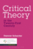 Critical Theory in the Twenty-First Century (Critical Theory and Contemporary Society)
