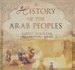 A History of the Arab Peoples (Library Edition)