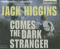 Comes the Dark Stranger