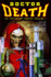 Doctor Death Vs. The Secret Twelve, Volume 1