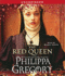 The Red Queen: a Novel (the Plantagenet and Tudor Novels)