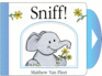 Sniff! : Mini Board Book