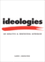 Ideologies: An Analytic and Contextual Approach