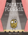 Patate Pourrie (French Edition)