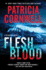 Flesh and Blood (Kay Scarpetta)
