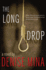 The Long Drop: a Novel