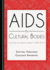 Aids in Cultural Bodies: Scripting the Absent Subject 1980-2000