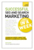 Successful Seo and Search Marketing in a Week: a Teach Yourself Guide (Teach Yourself: in a Week)