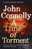 A Time of Torment: a Charlie Parker Thriller: 14. the Number One Bestseller