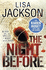 The Night Before: Savannah Series, Book 1 (Savannah Thrillers)
