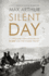 Silent Day: a Landmark Oral History of D-Day on the Home Front