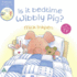 Is It Bedtime Wibbly Pig? : Book & Dvd