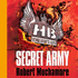 Secret Army (Henderson`S Boys)