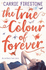 The True Colour of Forever