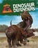 Dinosaur Defenders (Dangerous Dinosaurs)