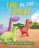 A Dinosaur Story: Fire in the Forest: A Dinosaur Story about Being Polite