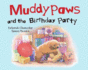 Muddypaws and the Birthday Party