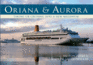 Oriana & Aurora: Taking Uk Cruising Into a New Millennium