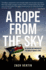 A Rope From the Sky: the Making and Unmaking of the Worlds Newest State