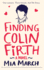 Finding Colin Firth: One Summer. Three Women. and Mr Darcy
