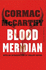 Blood Meridian (Picador Classic, 32)