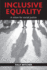 Inclusive Equality: a Vision for Social Justice