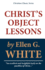 Christ's Object Lessons