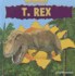 T. Rex (Dinosaurs Ruled! )