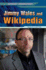 Jimmy Wales and Wikipedia (Internet Biographies)