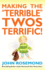 Making the Terrible Twos Terrific!: Volume 16