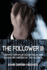 The Follower III: Terrorist Groups in Silicon Valley and Boston Are Smashed By the Follower