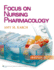 Focus on Nursing Pharmacology + Lippincott's Photo Atlas of Medication Administration