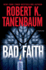 Bad Faith (a Butch Karp-Marlene Ciampi Thriller)