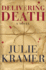 Delivering Death: a Novel (Riley Spartz)