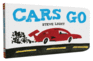 Cars Go (Vehicles Go! , 4)