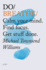 Do Breathe: Calm Your Mind. Find Focus. Get Stuff Done. (Mindfulness Books, Breathing Exercises, Calming Books) (Do Books)