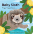 Baby Sloth: Finger Puppet Book: 1