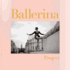 Ballerina Project Ballerina Photography Books, Art Fashion Books, Dance Photography